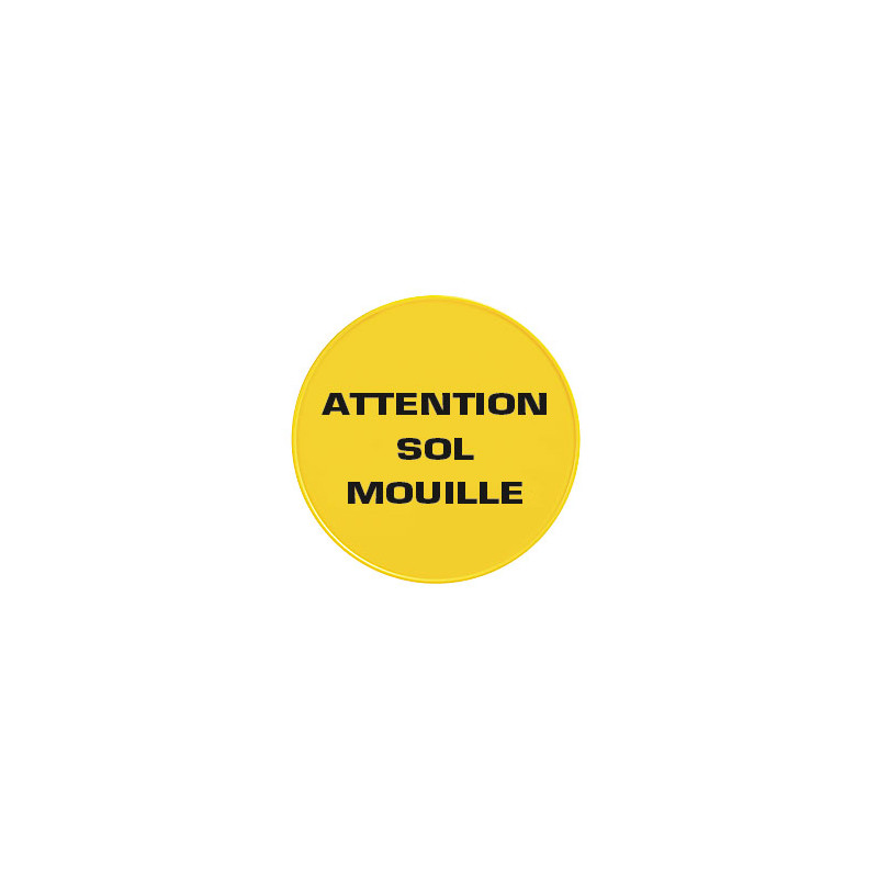 PANNEAU ROND ATTENTION SOL MOUILLE
